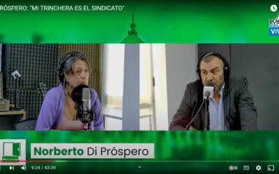 Di Próspero; Mi Trinchera es el sindicato