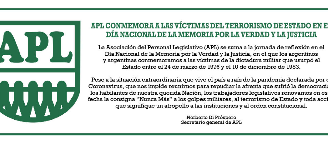 APL conmemora a las Víctimas del Terrorismo de Estado en el Día Nacional de la Memoria por la Verdad y la Justicia.