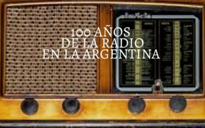 A 100 años de la primera transmisión, saludamos a la gente que hace radio en la Argentina.