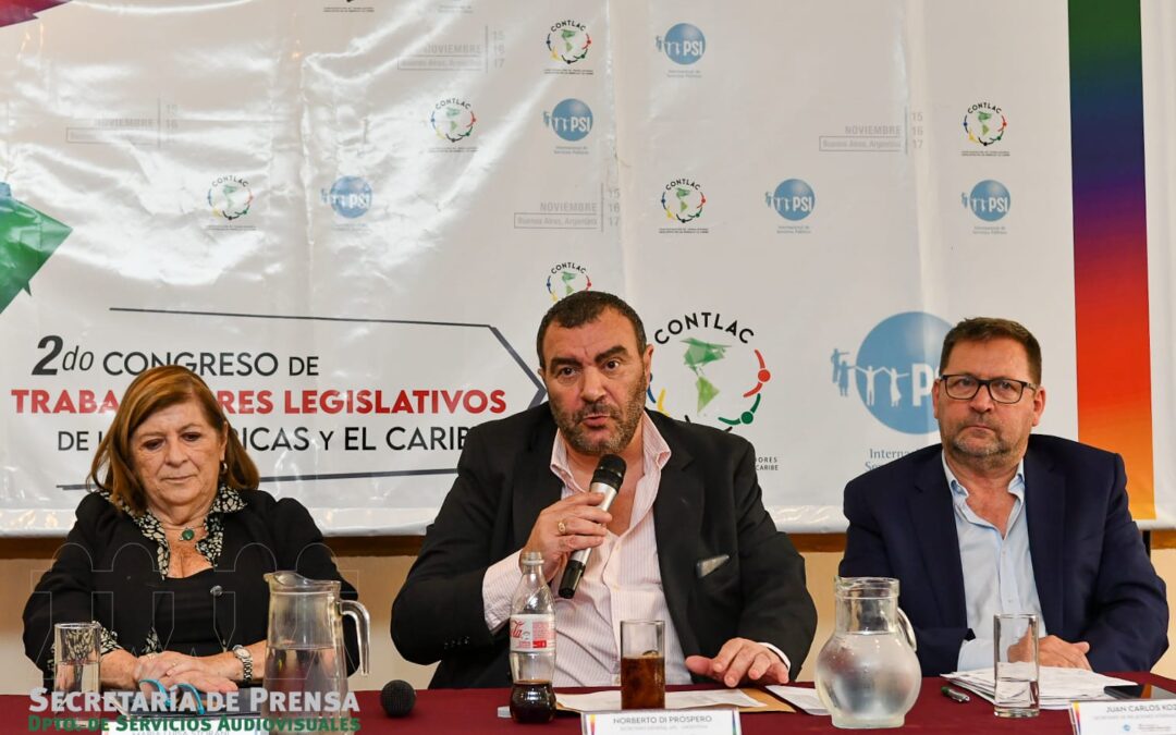 Di Próspero abrió el II Congreso en el que participan representantes de gremios legislativos de América latina y el Caribe