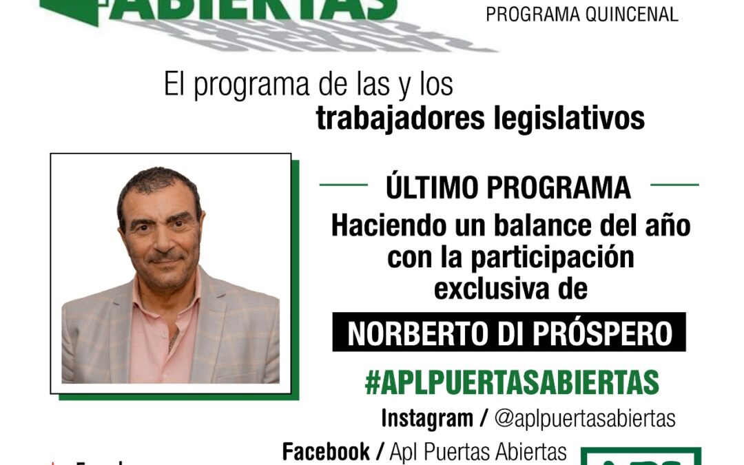 Di Próspero cerró el ciclo 2022 de Puertas Abiertas con elogios al coraje de Cristina Fernández de Kirchner y feliz por la actualidad del gremio.
