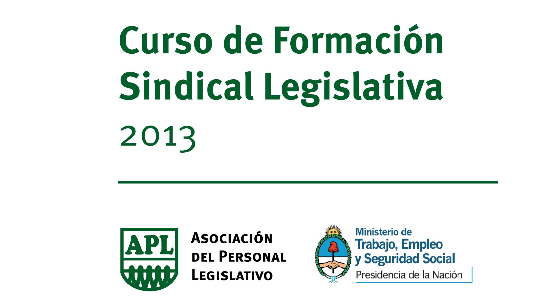 Curso de Formación Sindical Legislativa.