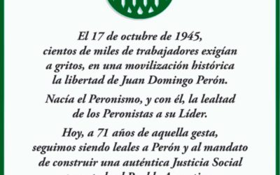 17 de octubre de 1945, nacía el Peronismo.