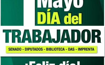 1° de Mayo. Día del Trabajador.